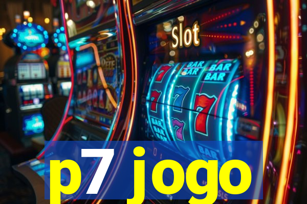 p7 jogo